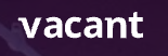 Vacant